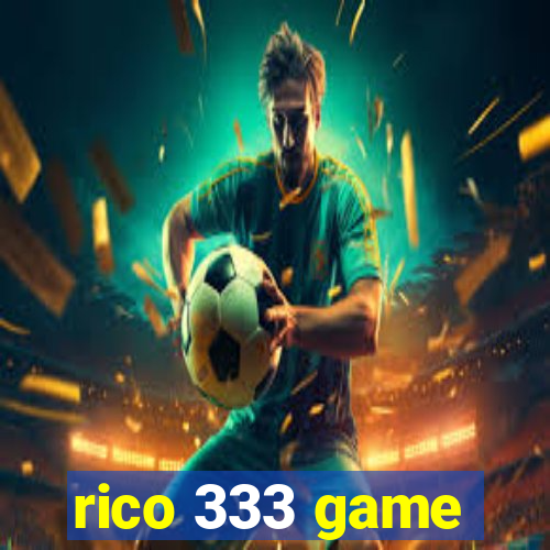 rico 333 game